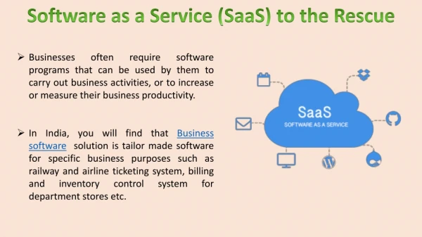 Software as a Service (SaaS) to the Rescue