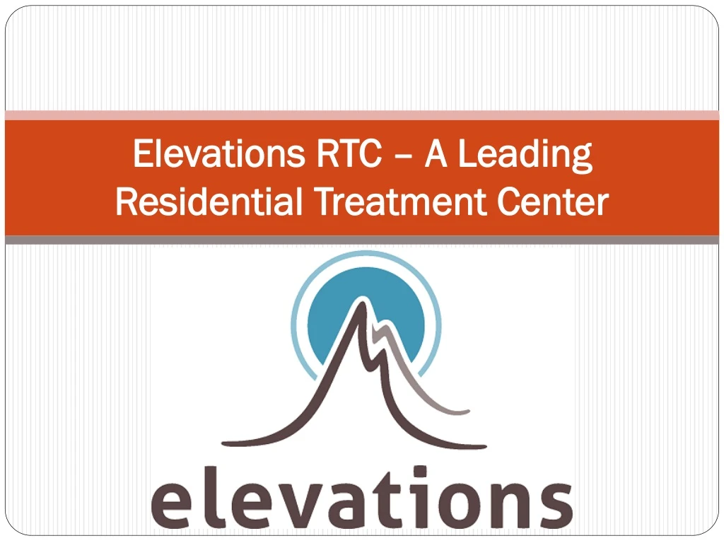 elevations rtc a leading residential treatment center