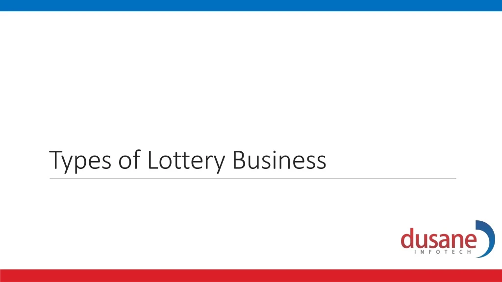 types of lottery business