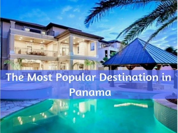 Make a Memorable Trip in Playa Venao Panama
