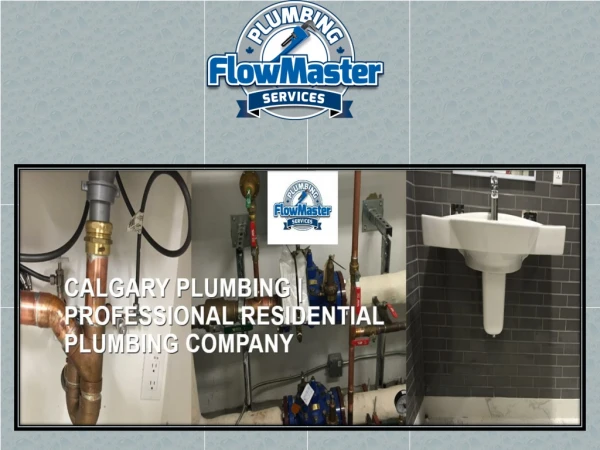 Residential & Commercial Plumbing Calgary