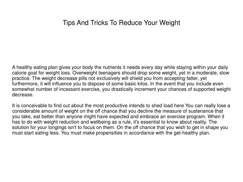 tips and tricks to reduce your weight