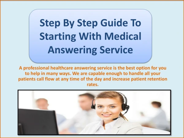 Step By Step Guide To Starting With Medical Answering Service