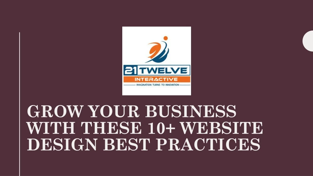 grow your business with these 10 website design best practices
