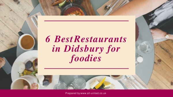 6 Best Restaurants in Didsbury for foodies