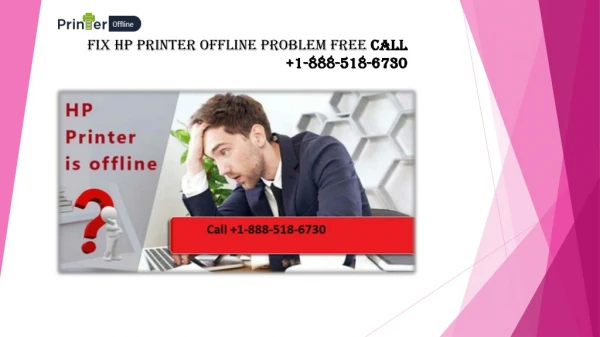 Fix Hp printer offline Problem Free Call 1-888-518-6730