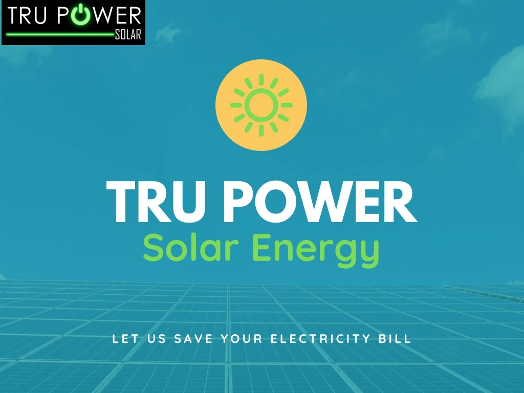 tru power solar energy