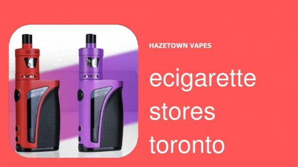 Electronic Cigarette Store Toronto