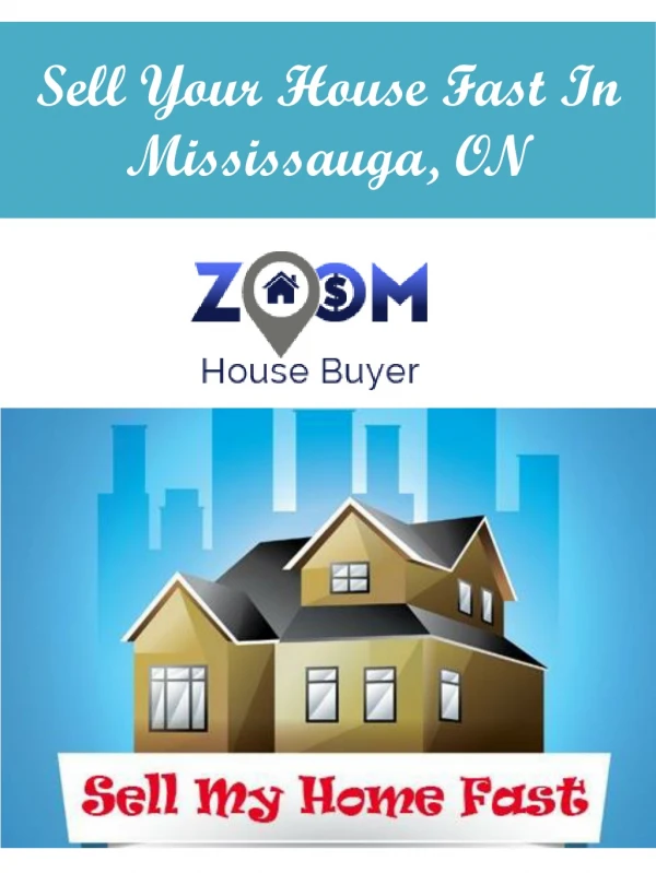 Sell Your House Fast In Mississauga, ON