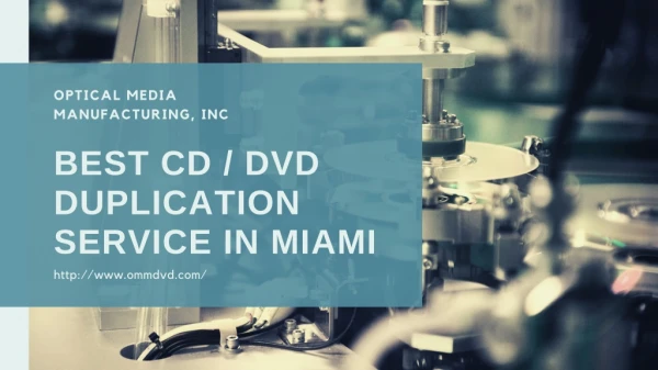 Best CD Duplication Service In Miami