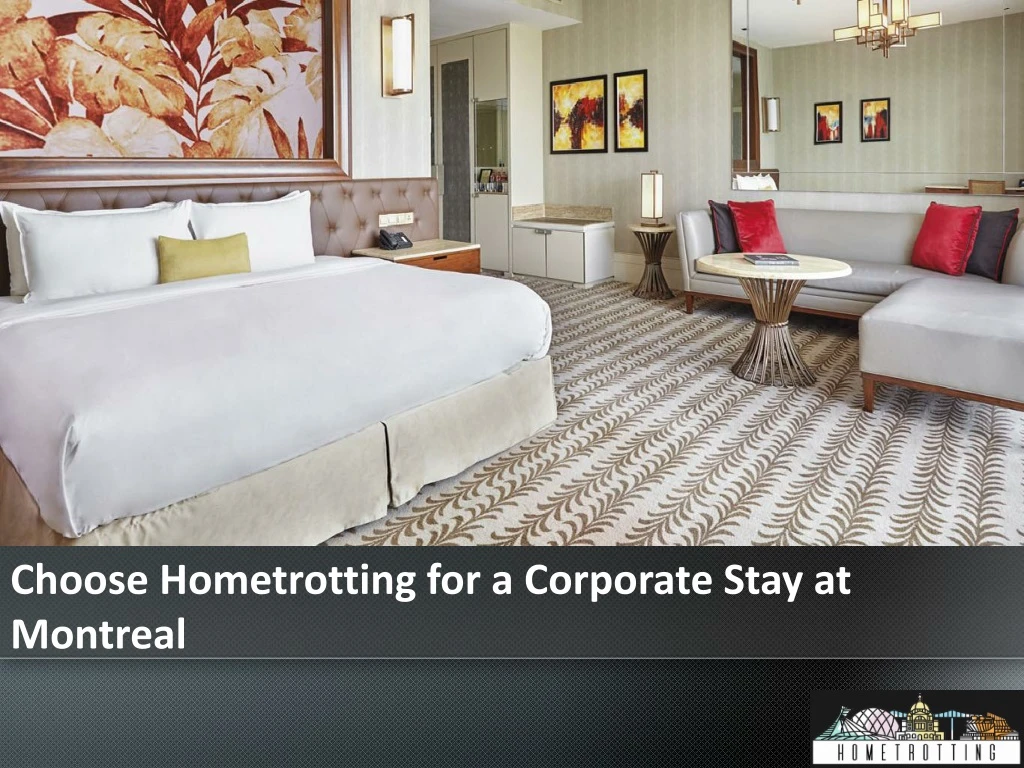 choose hometrotting for a corporate stay