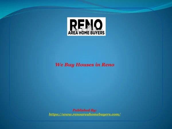 We Buy Houses in Reno
