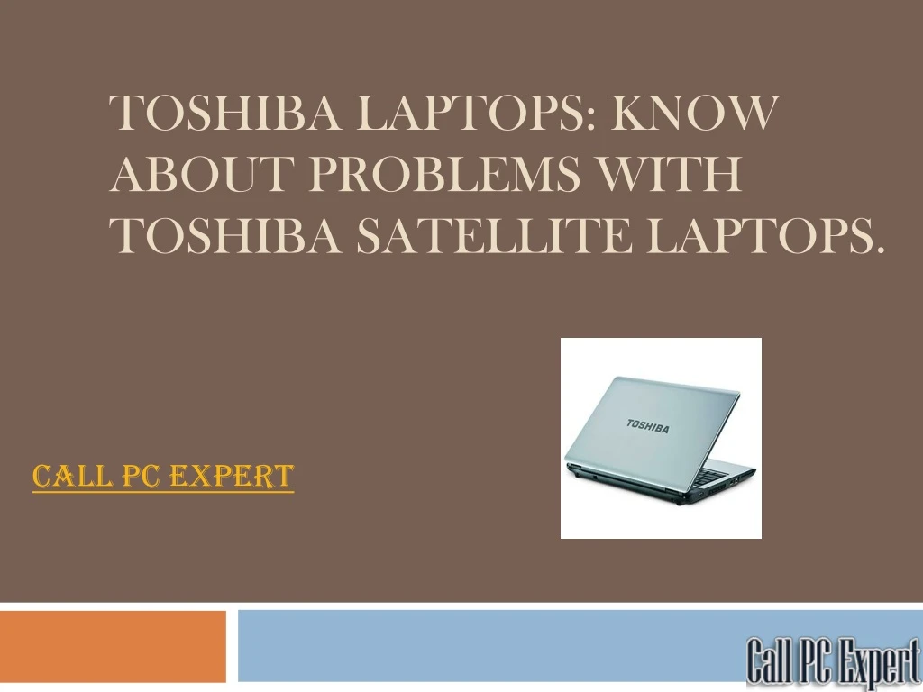 toshiba laptops know about problems with toshiba satellite laptops