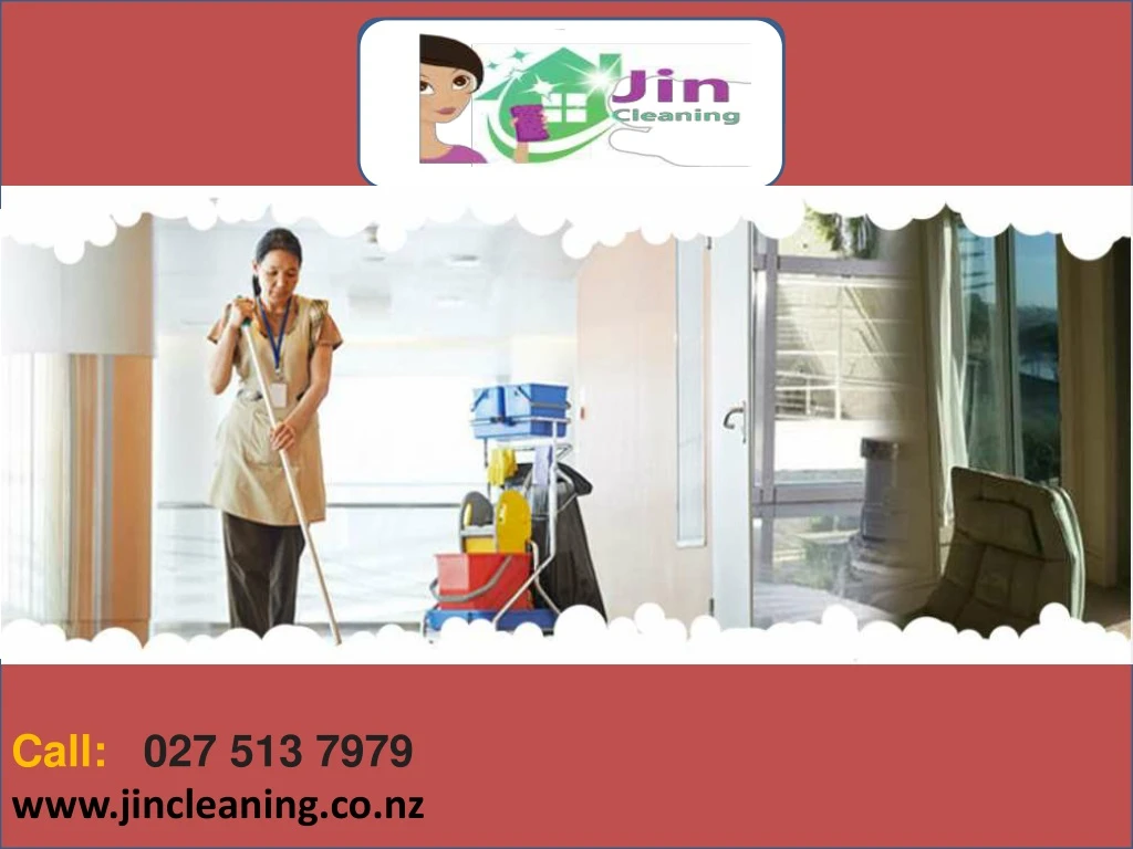 call 027 513 7979 www jincleaning co nz