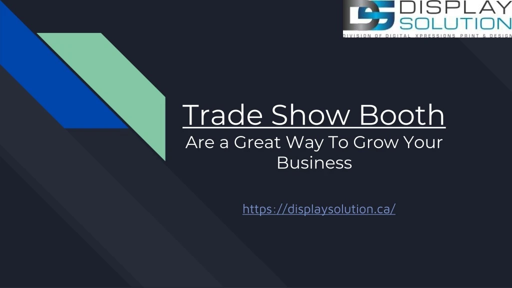 trade show booth are a great way to grow your