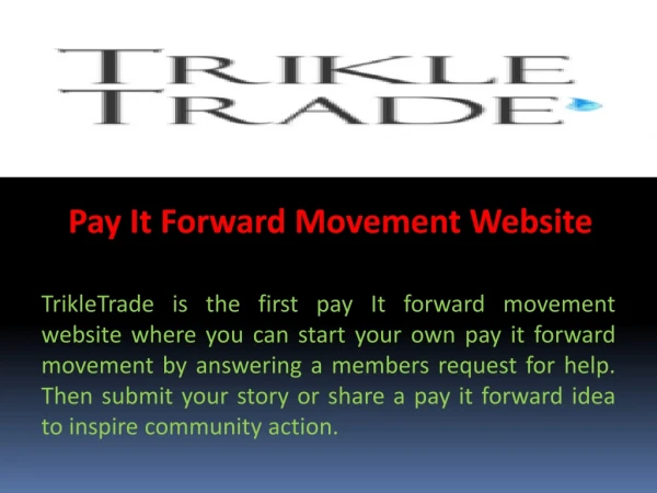 Pay It Forward Movement Website - Trikle Trade