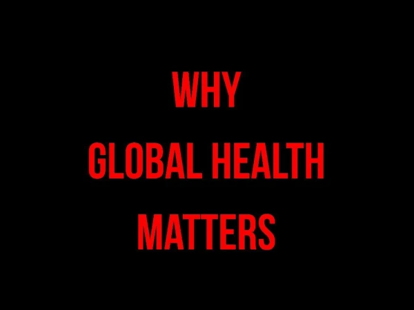 World Health Day Dr Chris Stout 2013