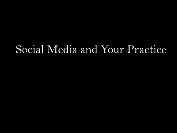 Dr Chris Stout Social Media and Your Practice