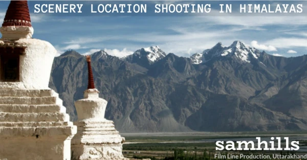 Scenery location Shooting in Himalayas