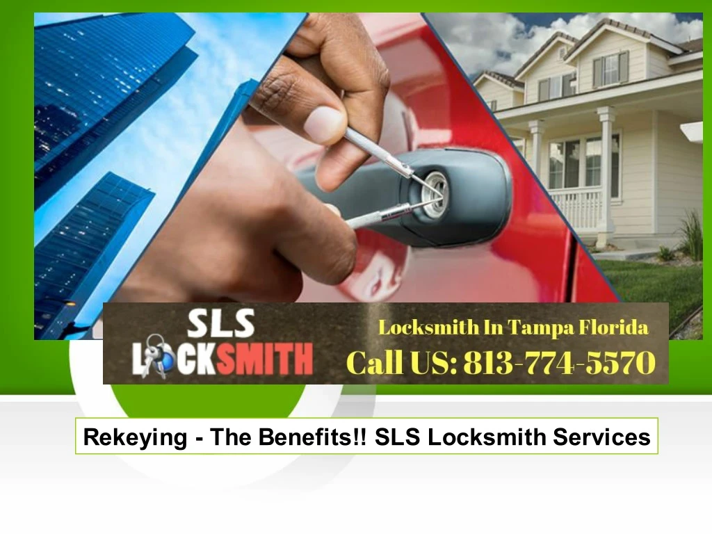 rekeying the benefits sls locksmith services