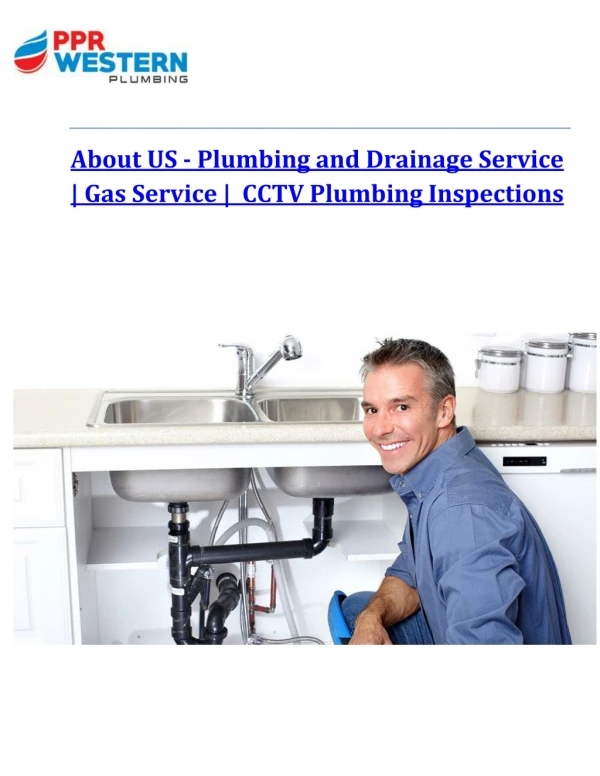 About US - Plumbing and Drainage Service | Gas Service | CCTV Plumbing Inspections