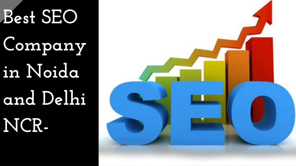 best seo company in noida and delhi ncr