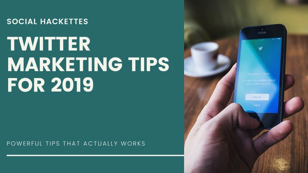 social hackettes twitter marketing tips for 2019