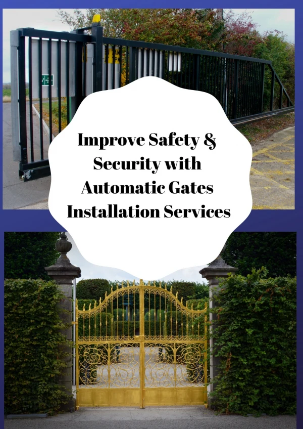 Improve Safety & Security with Automatic Gates Installation Services