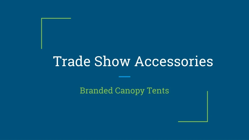 trade show accessories