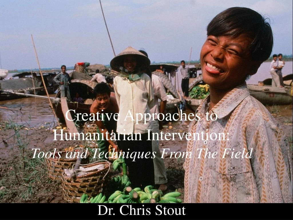 creative approaches to humanitarian intervention