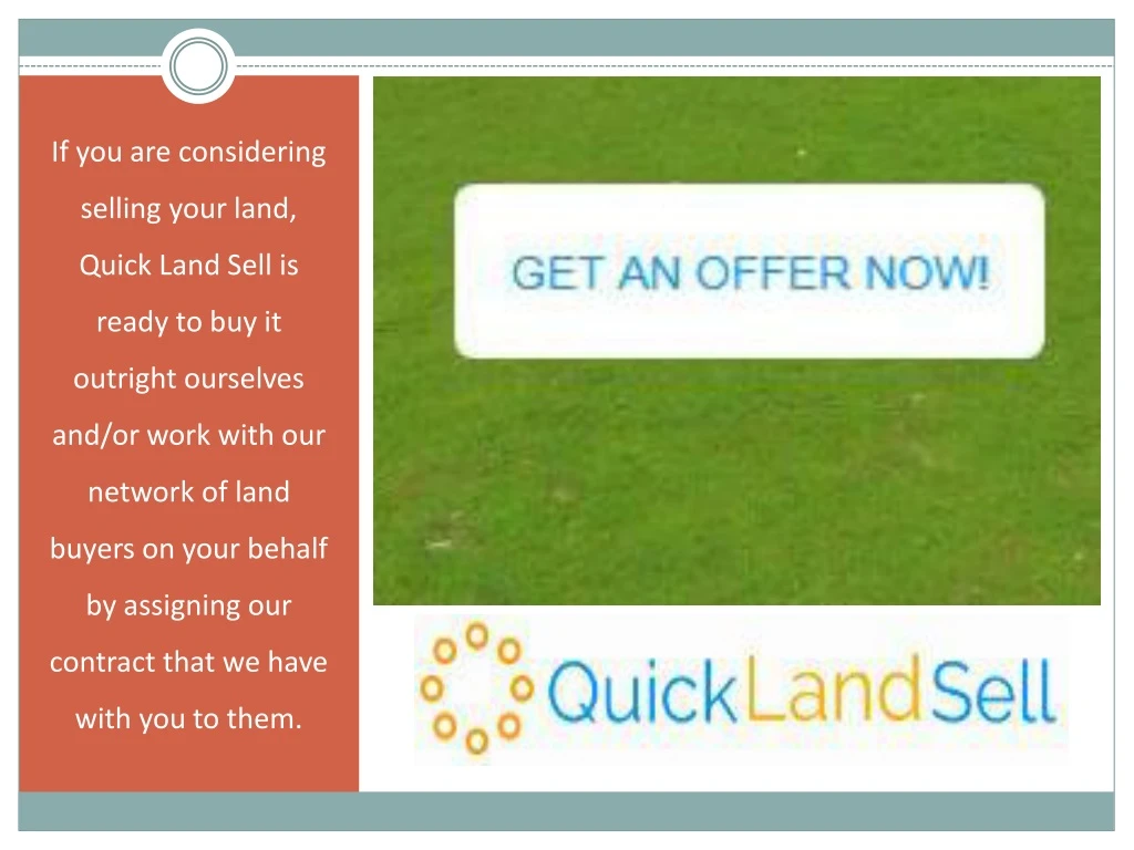 if you are considering selling your land quick