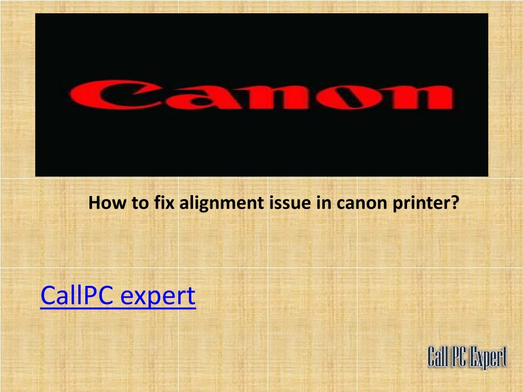 how to fix alignment issue in canon printer