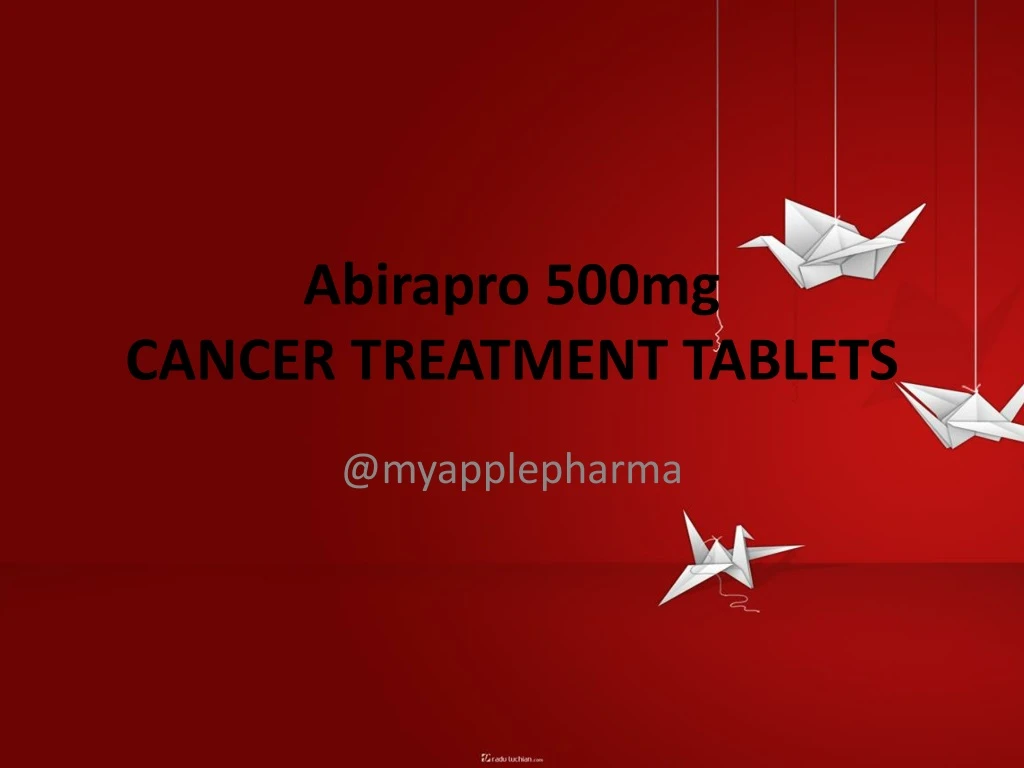 abirapro 500mg cancer treatment tablets
