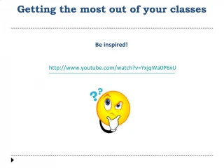 Getting the most out of your classes - slide 1
