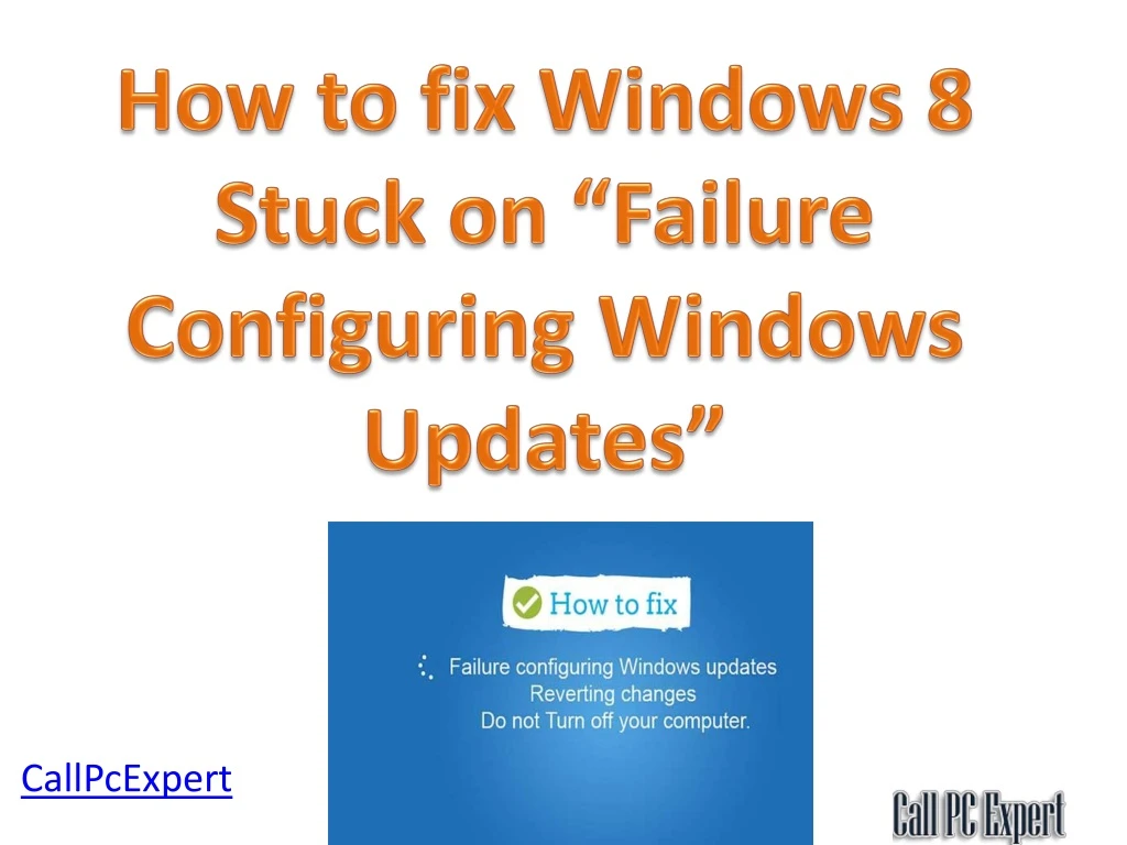 how to fix windows 8 stuck on failure configuring windows updates