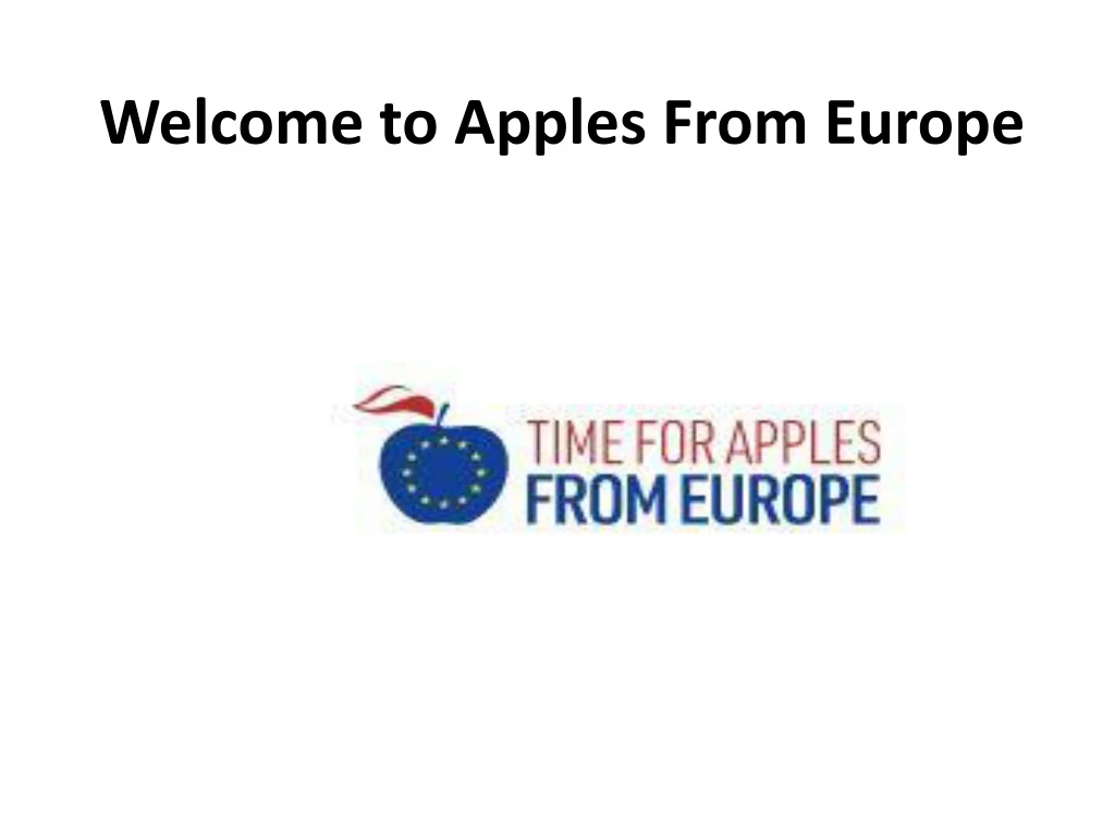 welcome to apples from europe