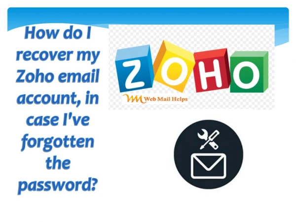 How do I recover my Zoho email account, in case I've forgotten the password?