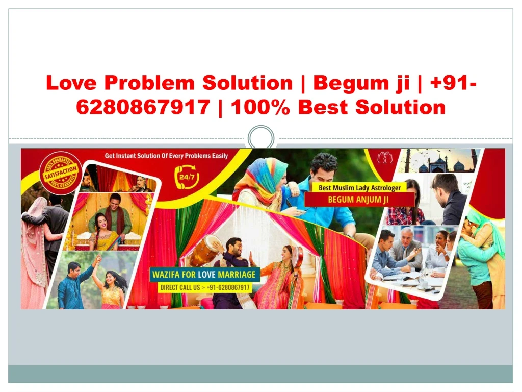 love problem solution begum ji 91 6280867917 100 best solution