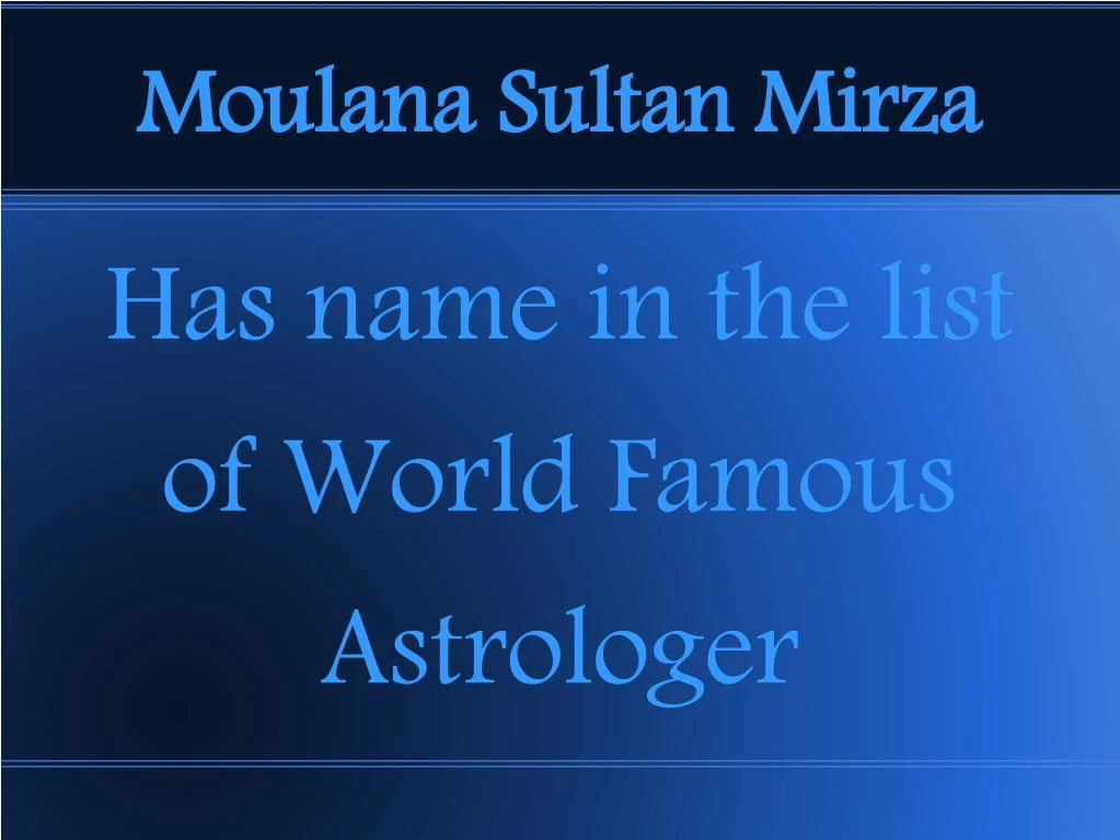 has name in the list of world famous astrologer