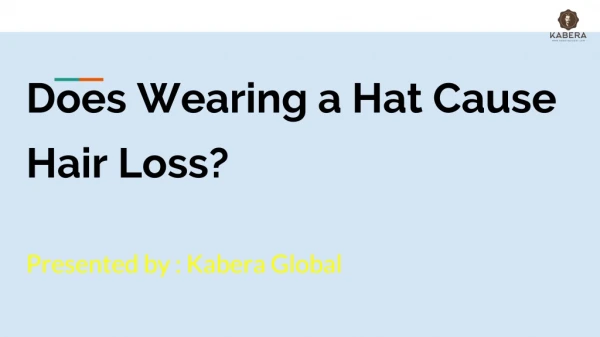 Does wearing a hat cause hair loss?