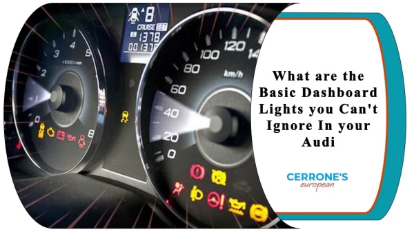 What are the Basic Dashboard Lights you Can't Ignore In your Audi
