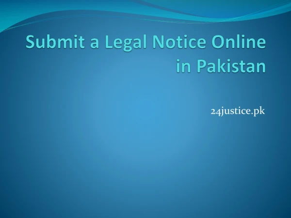 Submit a Legal Notice Online in Pakistan