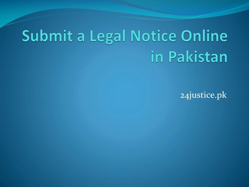 submit a legal notice online in pakistan