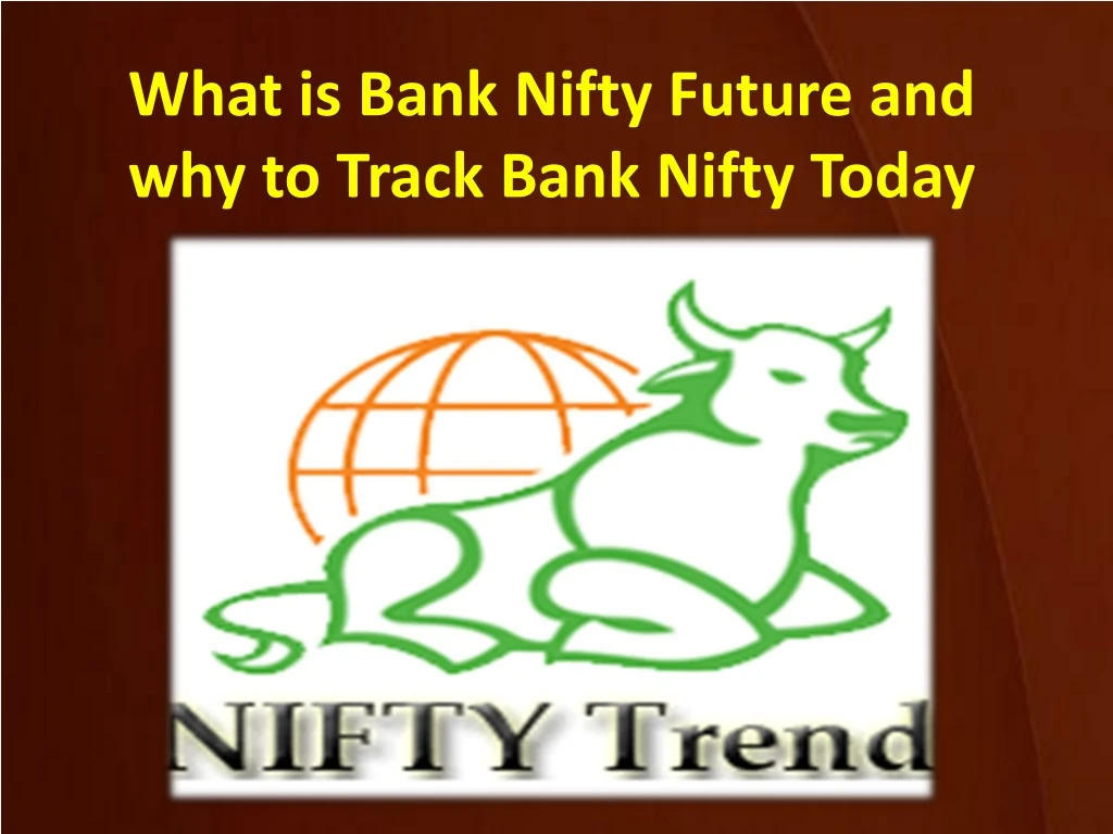 what is bank nifty future and why to track bank