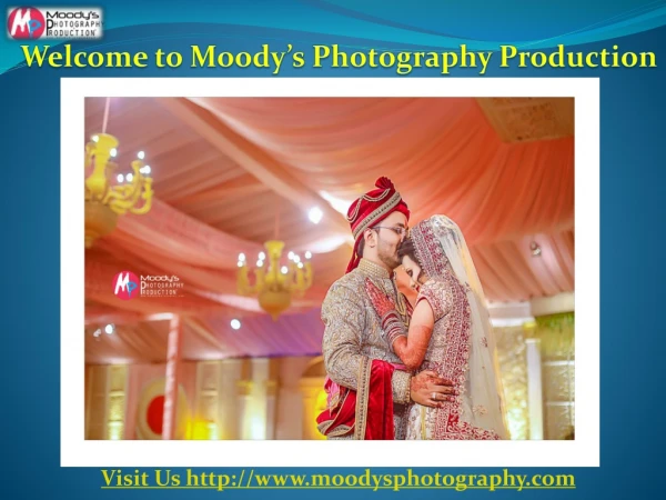 Moody's Photography and Production Chandigarh |Panchkula |Mohali