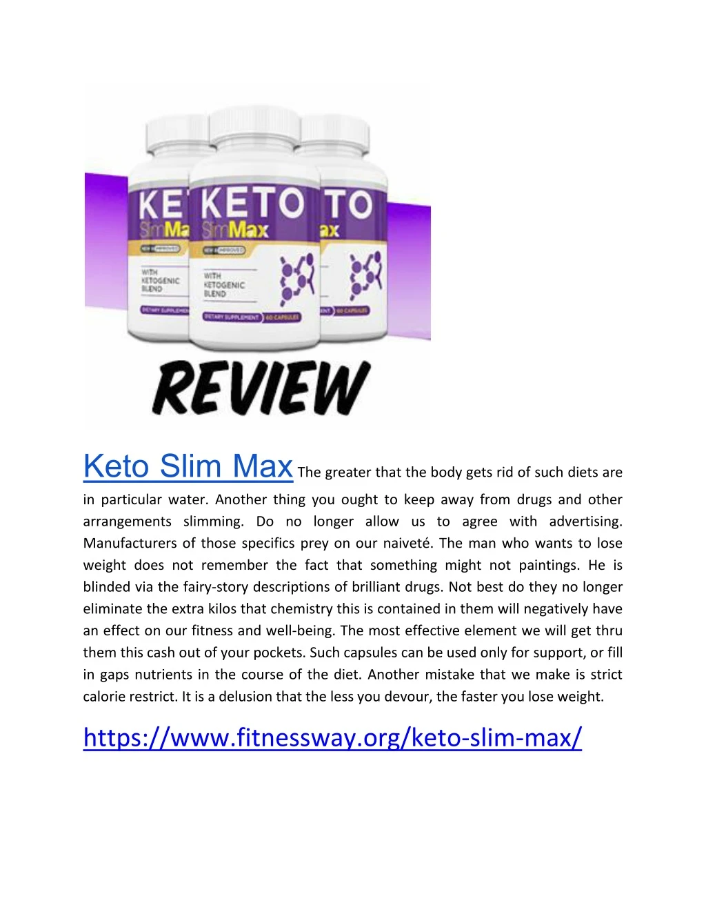 keto slim max the greater that the body gets