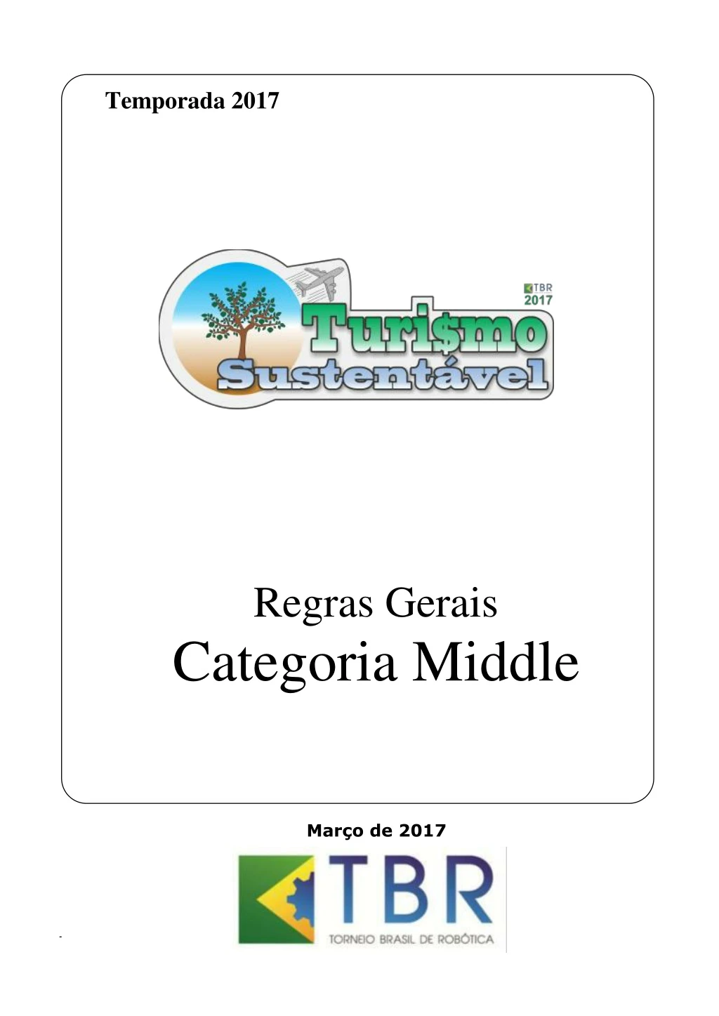 regras gerais 2017 categoria middle