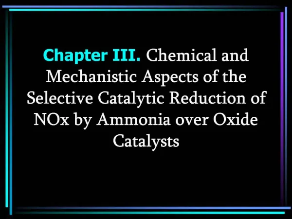 Chapter III. Chemical and Mechanistic Aspects of the Selective Catalytic Reduction of NOx by Ammonia over Oxide Catalyst