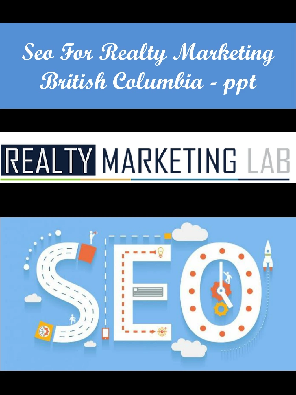 seo for realty marketing british columbia ppt