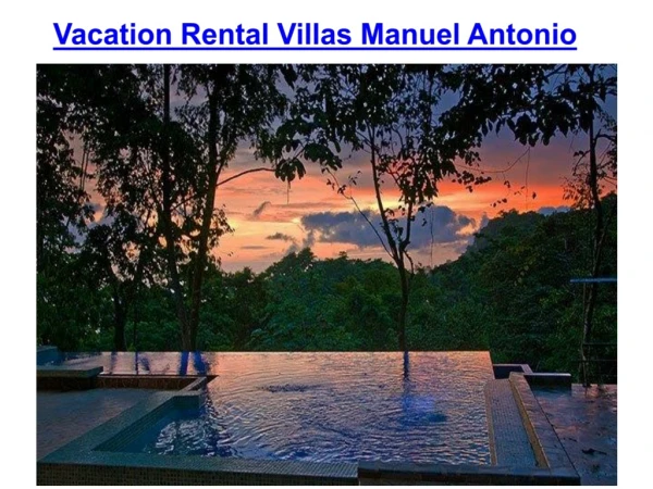 Vacation Rental Villas Manuel Antonio